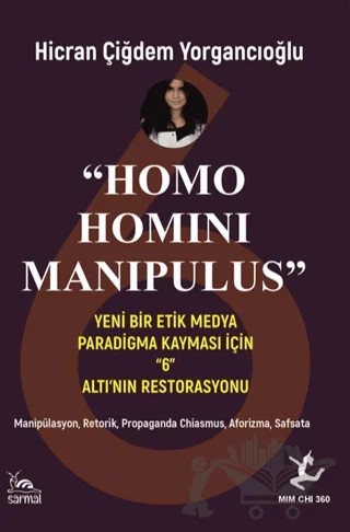 “Homo Homını Manıpulus” – Hicran Çiğdem Yorgancıoğlu – Sarmal Kitabevi kitap kapağı