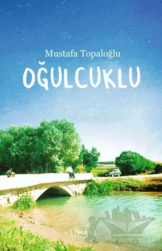 Oğulcuklu – Mustafa Topaloğlu – Liman Yayınevi kitap kapağı