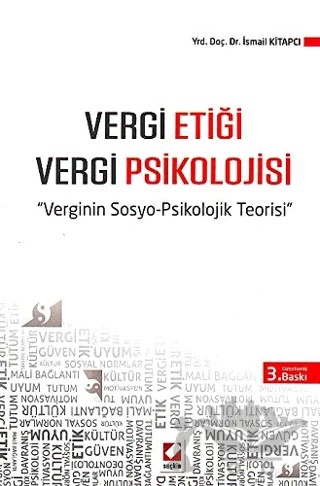 Vergi Etiği - Vergi Psikolojisi – İsmail Kitapcı – Seçkin Yayıncılık kitap kapağı