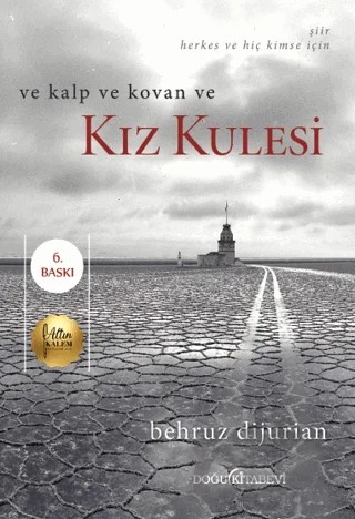 Ve Kalp ve Kovan ve Kız Kulesi – Behruz Dijurian – Doğu Kitabevi kitap kapağı