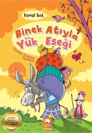 Binek Atıyla Yük Eşeği – Kemal Bek – Eksik Parça Yayınları kitap kapağı