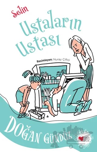 Ustaların Ustası - Selin – Doğan Gündüz – Can Çocuk Yayınları kitap kapağı