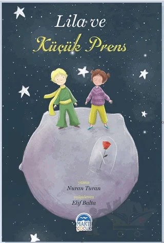 Lila ve Küçük Prens – Nuran Turan – Martı Çocuk Yayınları kitap kapağı