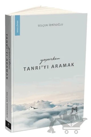 Yaşarken Tanrı’yı Aramak – Selçuk İdrisoğlu – Memento Mori kitap kapağı