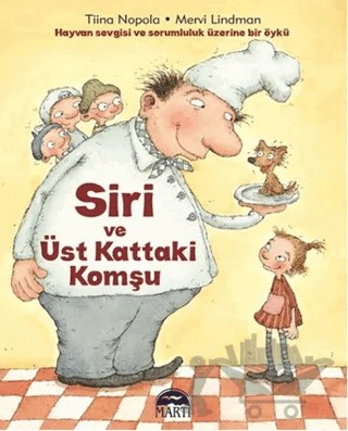Siri ve Üst Kattaki Komşu – Tiina Nopola – Martı Çocuk Yayınları kitap kapağı