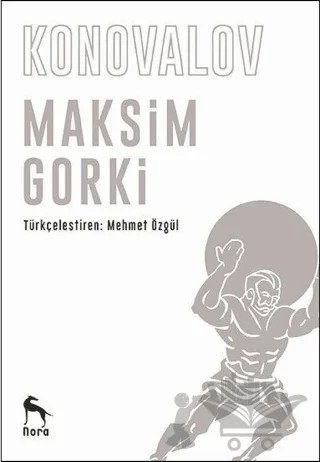 Konovalov – Maksim Gorki – Nora Kitap kitap kapağı