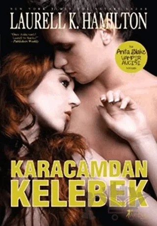 Karacamdan Kelebek – Laurell K. Hamilton – Artemis Yayınları kitap kapağı
