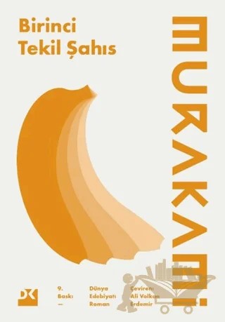 Birinci Tekil Şahıs – Haruki Murakami – Doğan Kitap kitap kapağı