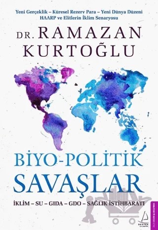 Biyo-Politik Savaşlar – Ramazan Kurtoğlu – Destek Yayınları kitap kapağı