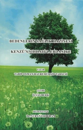 Bedenlerin Sağlık Hazinesi Kenzü's Sıhhati'l Ebdaniye – Tabip Osman Hayri Mürşid Tarsusi – Mercan Kitap kitap kapağı