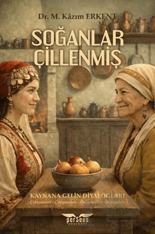 Soğanlar Çillenmiş – M. Kazım Erkent – Perseus kitap kapağı