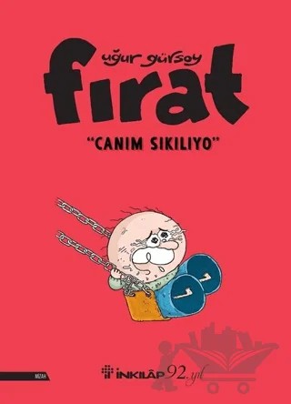 Fırat - Canım Sıkılıyo – Uğur Gürsoy – İnkılap Kitabevi kitap kapağı