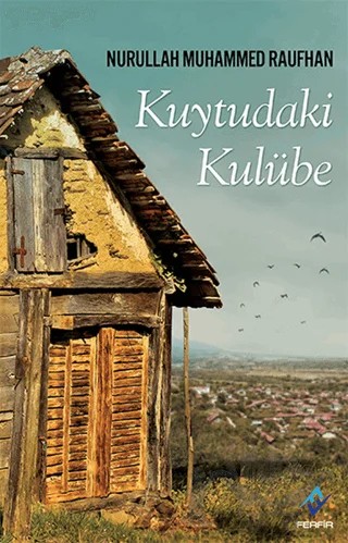 Kuytudaki Kulübe – Nurullah Muhammed Raufhan – Ferfir Yayıncılık kitap kapağı