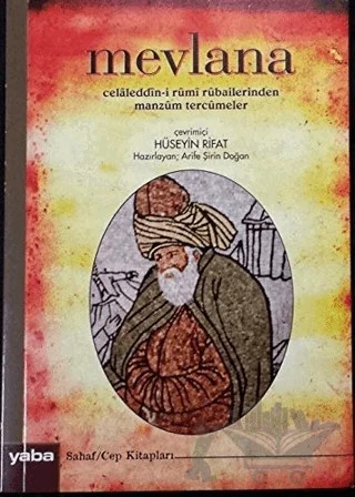 Mevlana Celaleddin-i Rumi Rubailerinden Manzum Tercümeler – Mevlana Celaleddin Rumi – Yaba Yayınları kitap kapağı
