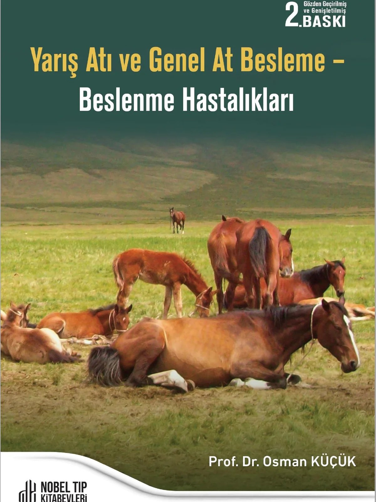 Yarış Atı ve Genel At Besleme – Beslenme Hastalıkları – Nobel Tıp Kitabevi kitap kapağı