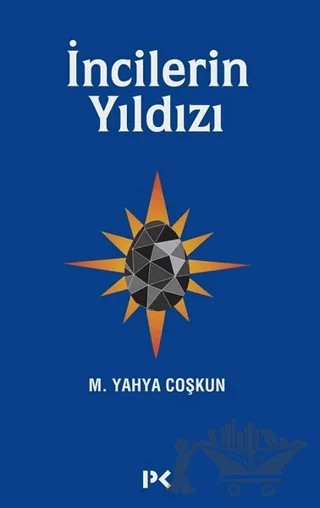 İncilerin Yıldızı – M. Yahya Coşkun – Profil Kitap kitap kapağı