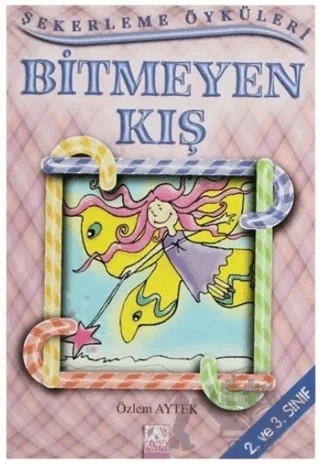 Bitmeyen Kış – Özlem Aytek – Altın Kitaplar kitap kapağı