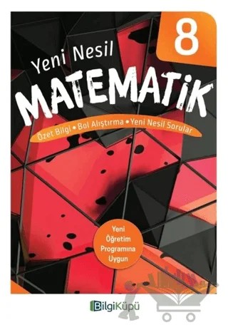 8. Sınıf Yeni Nesil Matematik – Kolektif – Bilgi Küpü kitap kapağı