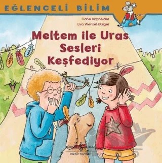 Meltem ile Uras Sesleri Keşfediyor - Eğlenceli Bilim – Maria Breuer – İş Bankası Kültür Yayınları kitap kapağı