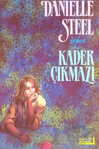 Kader Çıkmazı – Danielle Steel – İnkılap Kitabevi kitap kapağı