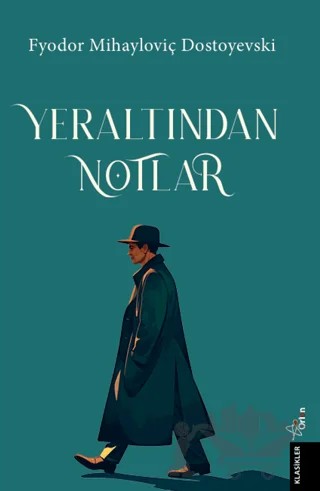 Yer Altından Notlar – Fyodor Mihayloviç Dostoyevski – Orion Yayınevi kitap kapağı