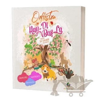 Orffestra Hay-Di Baş-La – Senem Özyoğurtcu, Z. Melis Milli – Eğiten Kitap kitap kapağı
