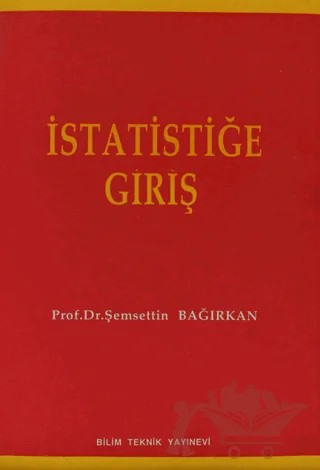 İstatistiğe Giriş – Şemsettin Bağırkan – Bilim Teknik Yayınevi kitap kapağı