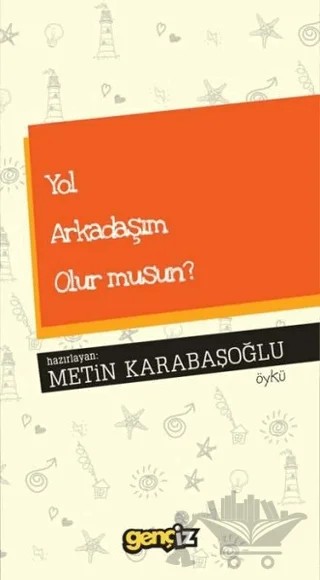 Yol Arkadaşım Olur musun? – Metin Karabaşoğlu – İz Yayıncılık kitap kapağı
