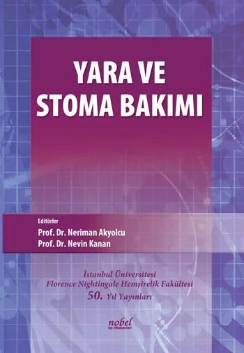 Yara ve Stoma Bakımı – - – Nobel Tıp Kitabevleri kitap kapağı