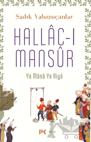 Hallac-ı Mansur – Sadık Yalsızuçanlar – Profil Kitap kitap kapağı