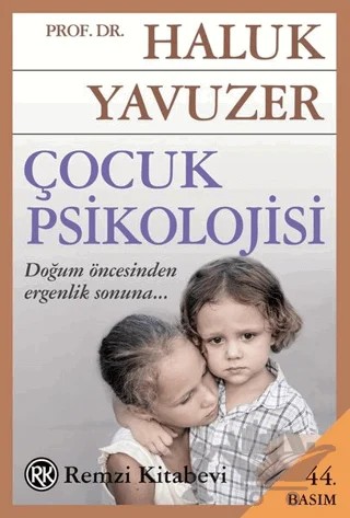 Çocuk Psikolojisi – Haluk Yavuzer – Remzi Kitabevi kitap kapağı