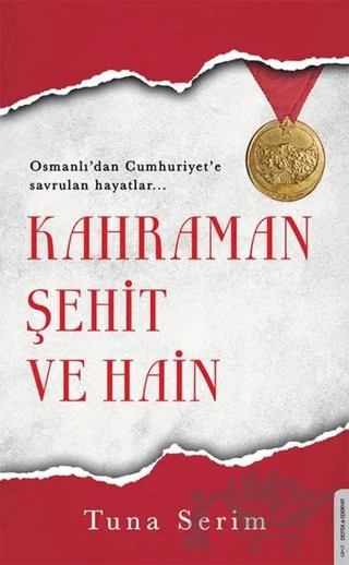 Kahraman Şehit ve Hain – Tuna Serim – Destek Yayınları kitap kapağı