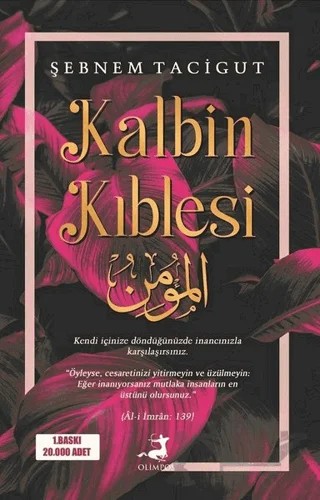 Kalbin Kıblesi – Şebnem Tacigut – Olimpos Yayınları kitap kapağı
