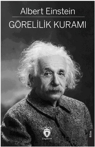 Görelilik Kuramı – Albert Einstein – Dorlion Yayınları kitap kapağı