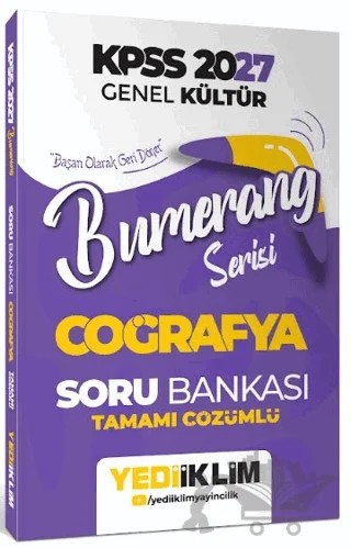 2027 KPSS Genel Kültür Bumerang Serisi Coğrafya Tamamı Çözümlü Soru Bankası – Kolektif – Yediiklim Yayınları kitap kapağı
