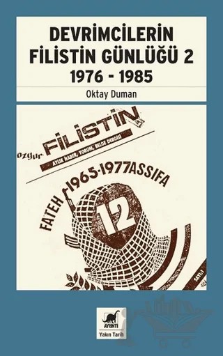 Devrimcilerin Filistin Günlüğü 2 1976-1985 – Oktay Duman – Ayrıntı Yayınları kitap kapağı