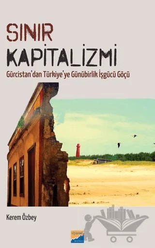 Sınır Kapitalizmi – Kerem Özbey – Siyasal Kitabevi kitap kapağı