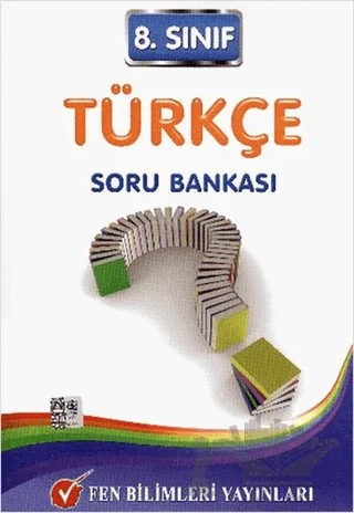 8. Sınıf Türkçe Soru Bankası – Kolektif – Fen Bilimleri Yayınları kitap kapağı