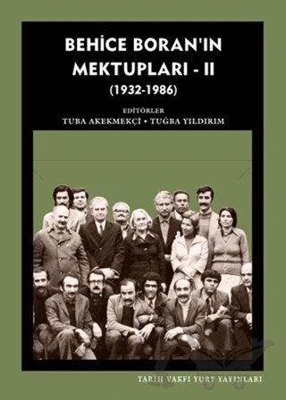 Behice Boran’ın Mektupları 2 – Kolektif – Tarih Vakfı Yurt Yayınları kitap kapağı