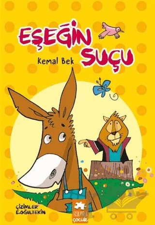Eşeğin Suçu – Kemal Bek – Eksik Parça Yayınları kitap kapağı