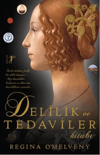 Delilik ve Tedaviler Kitabı – Regina O'Melveny – Artemis Yayınları kitap kapağı
