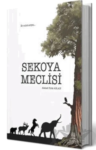 Sekoya Meclisi – Ahmet Fırat Aslan – Bilgi Ağacı Yayınları kitap kapağı