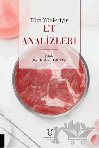 Tüm Yönleriyle Et Analizleri – Kolektif – Akademisyen Kitabevi kitap kapağı