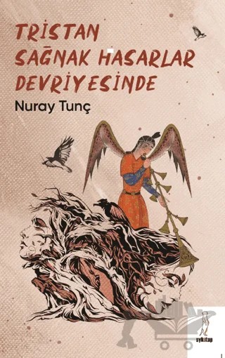 Tristan Sağnak Hasarlar Devriyesinde – Nuray Tunç – Şyk Kitap kitap kapağı
