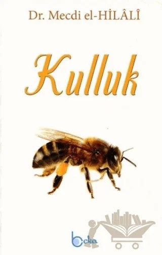 Kulluk – Mecdi El-Hilali – Beka Yayınları kitap kapağı