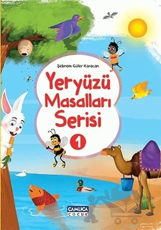 Yeryüzü Masalları Serisi - 1 (10 Kitap) – Şebnem Güler Karacan – Çamlıca Çocuk Yayınları kitap kapağı