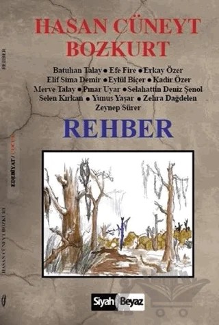 Rehber – Hasan Cüneyt Bozkurt – Siyah Beyaz Yayınları kitap kapağı
