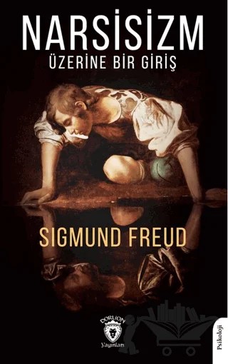 Narsisizm Üzerine Bir Giriş – Sigmund Freud – Dorlion Yayınları kitap kapağı