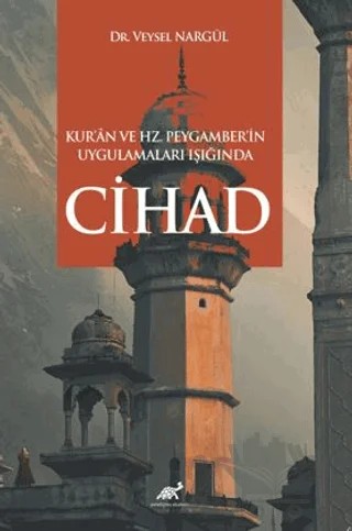 Cihad – Veysel Nargül – Paradigma Akademi Yayınları kitap kapağı
