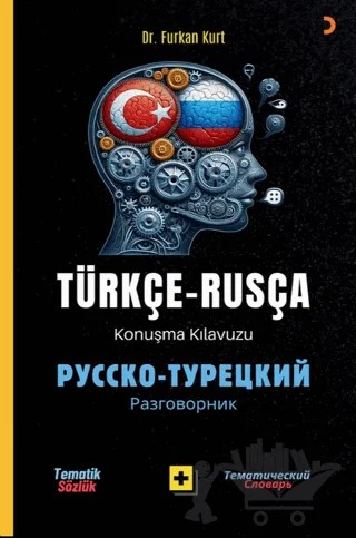 Türkçe – Rusça Konuşma Kılavuzu – Русско- Турецкий Разговорник – Furkan Kurt – Cinius Yayınları kitap kapağı